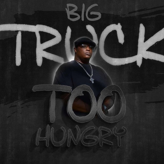 Too Hungry