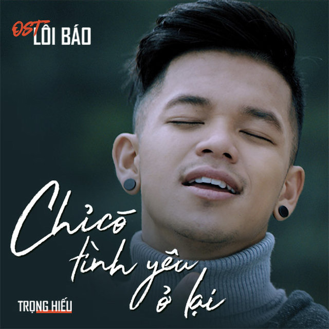 Chỉ Có Tình Yêu Ở Lại (From 