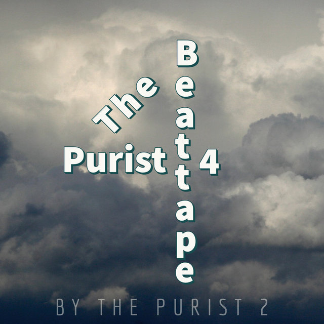 The Purist Beattape 4