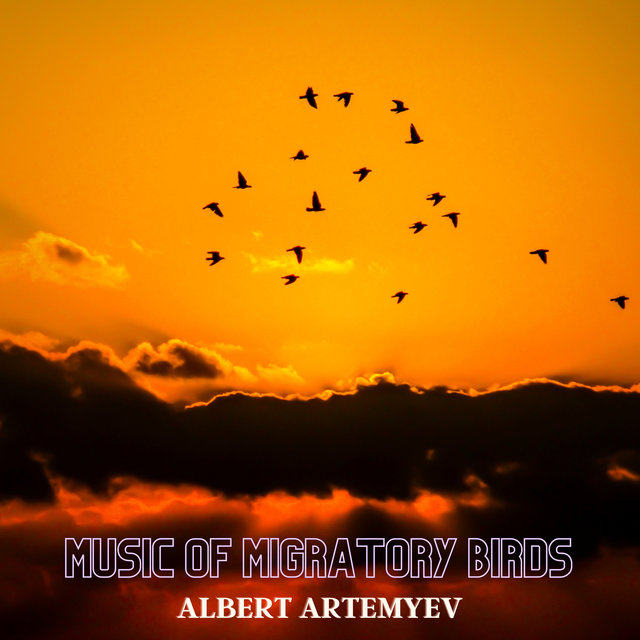 Music of Migratory Birds