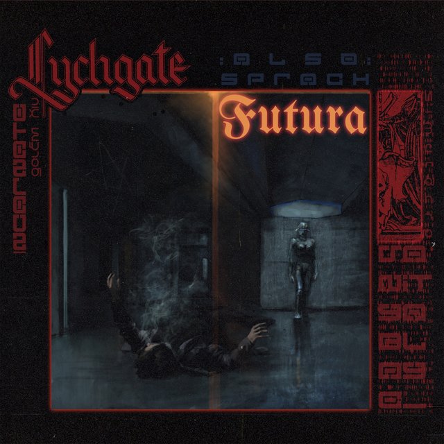Cover art for album Also sprach Futura by Lychgate