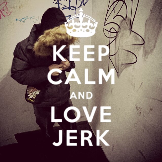 Keep Calm & Love Jerk