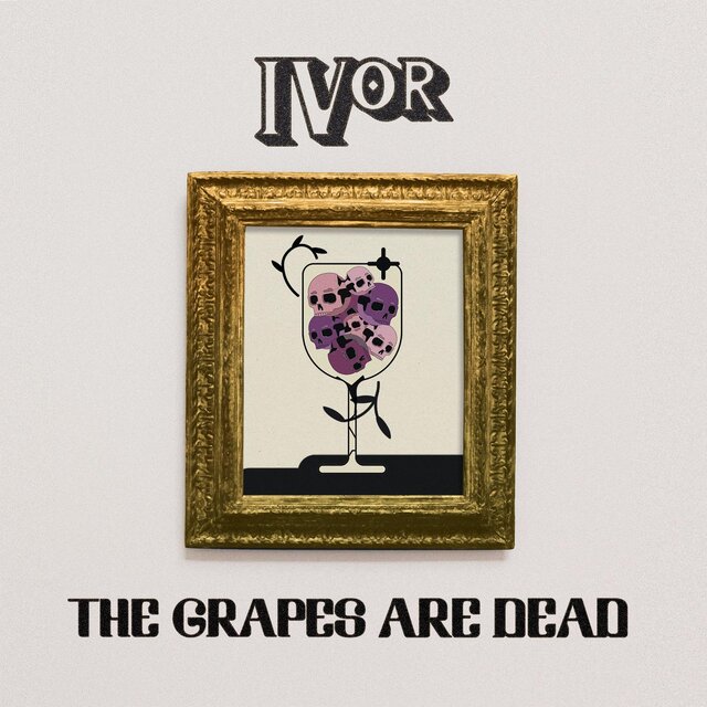 The Grapes are Dead