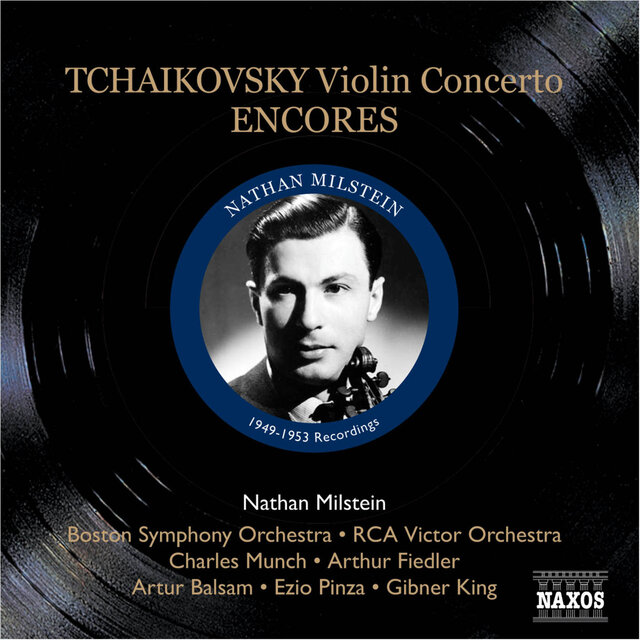 Tchaikovsky: Violin Concerto / Encores (Milstein) (1949-53)