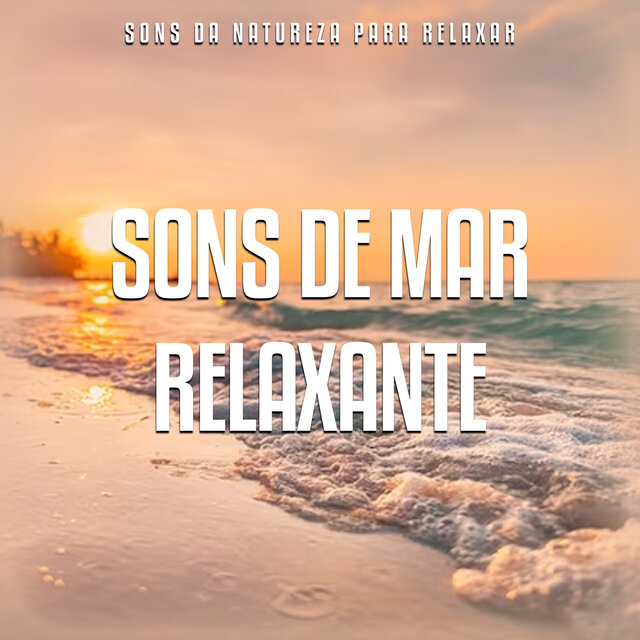 Sons de Mar Relaxante