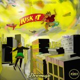Risk It (feat. Deromagic)