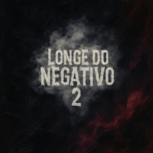 Longe do Negativo 2