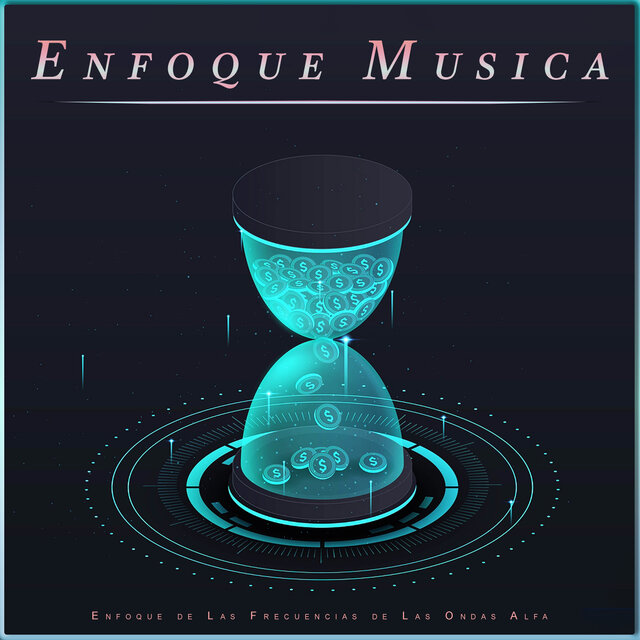 Enfoque Musica: Enfoque de Las Frecuencias de Las Ondas Alfa