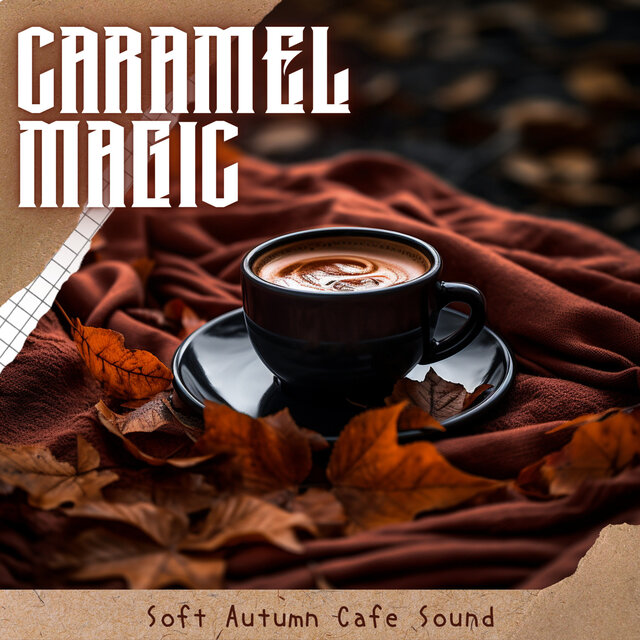Soft Autumn Cafe Sound
