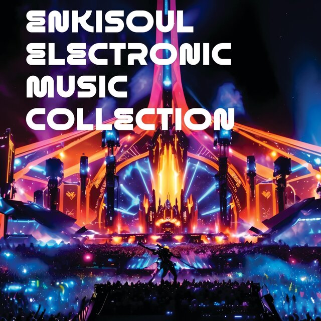 Enkisoul Electronic Music Collection