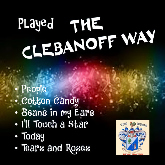 Teen Hits Played the Clebanoff Way