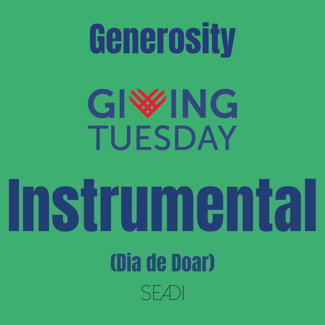Generosity Giving Tuesday Instrumental (Dia de Doar)