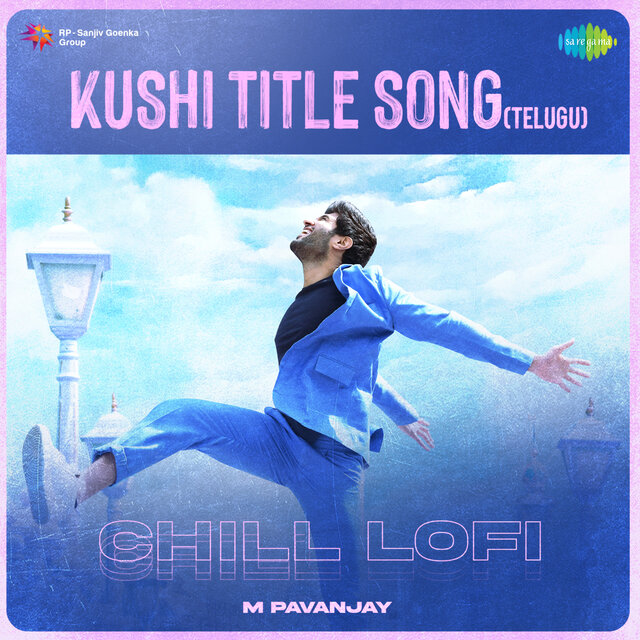 Kushi Title Song (Chill Lofi)