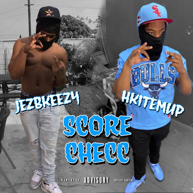 Score checc (feat. Hkitemup)
