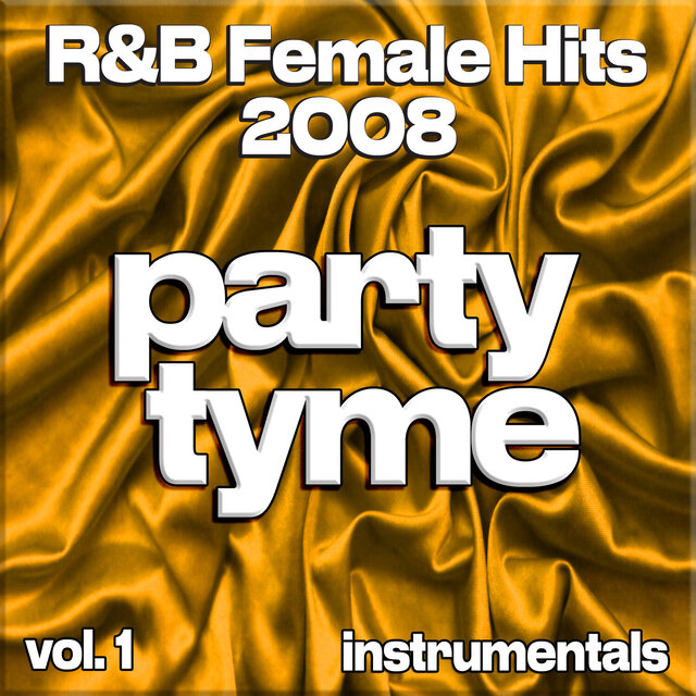 R&B Female Hits 2008, Vol. 1 (Instrumental)