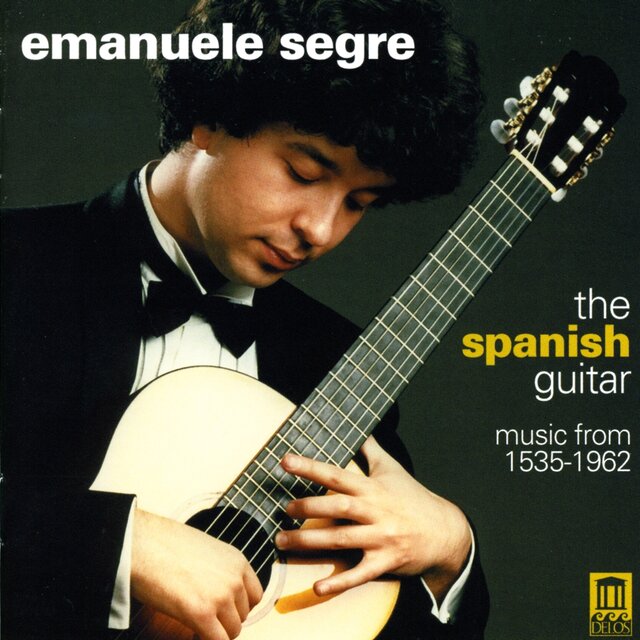 Guitar Music - Milan, L. / Mudarra, A. / Narvaez, L. / Sanz, G. / Murcia, S. / Aguado, D. / Albeniz, I. (The Spanish Guitar)