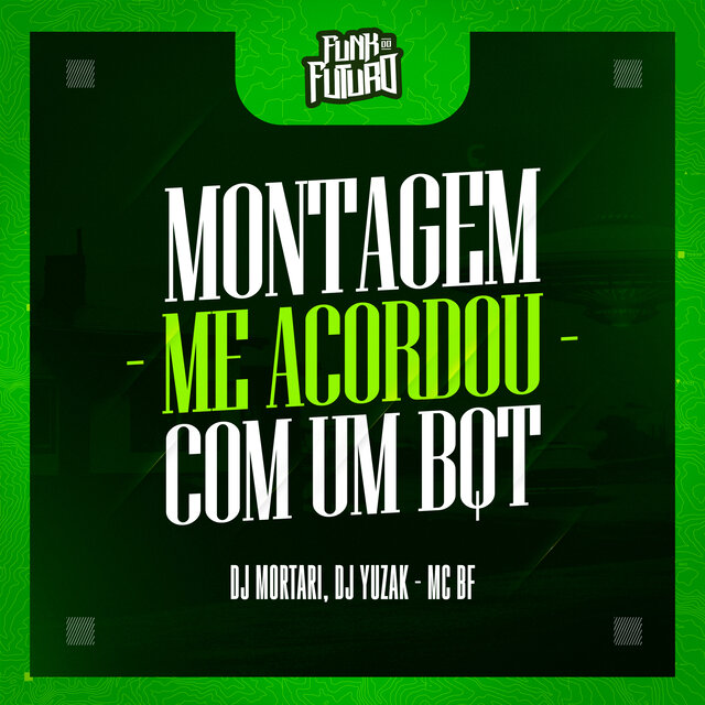 Montagem Me Acordou Com um BQT