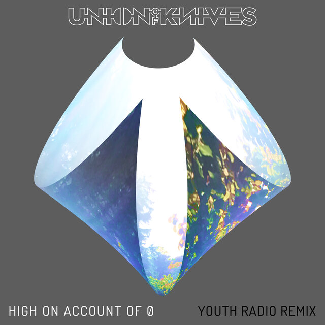 High on Account of 0 (YOUTH radio remix)