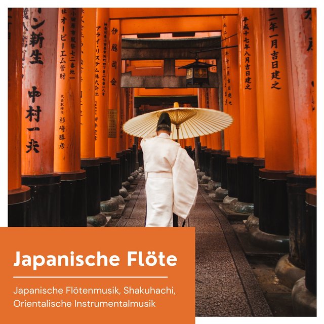 Japanische Flöte - Japanische Flötenmusik, Shakuhachi, Orientalische Instrumentalmusik