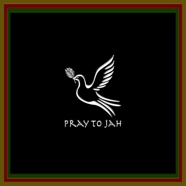 Pray To Jah