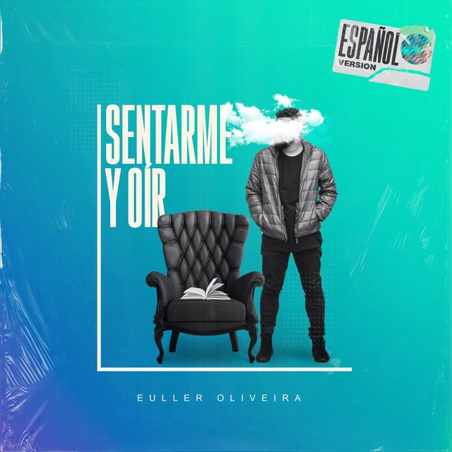 Sentarme y Oír (Español Version)