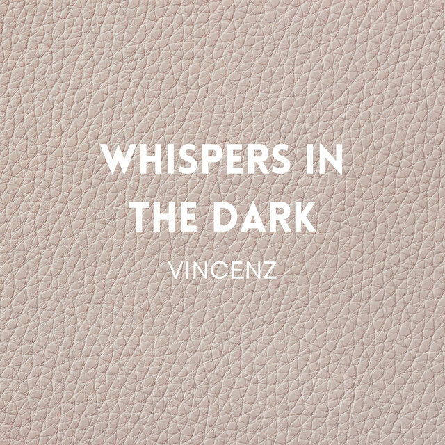 Whispers in the Dark