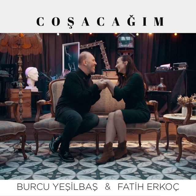Coşacağım