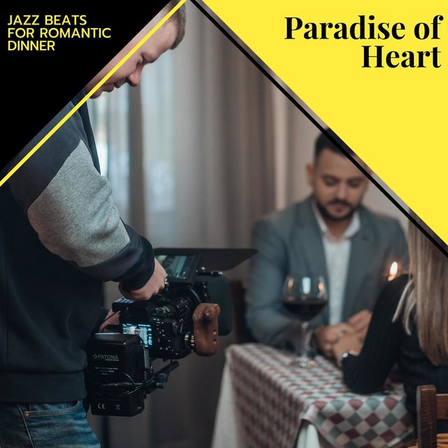 Paradise Of Heart - Jazz Beats For Romantic Dinner