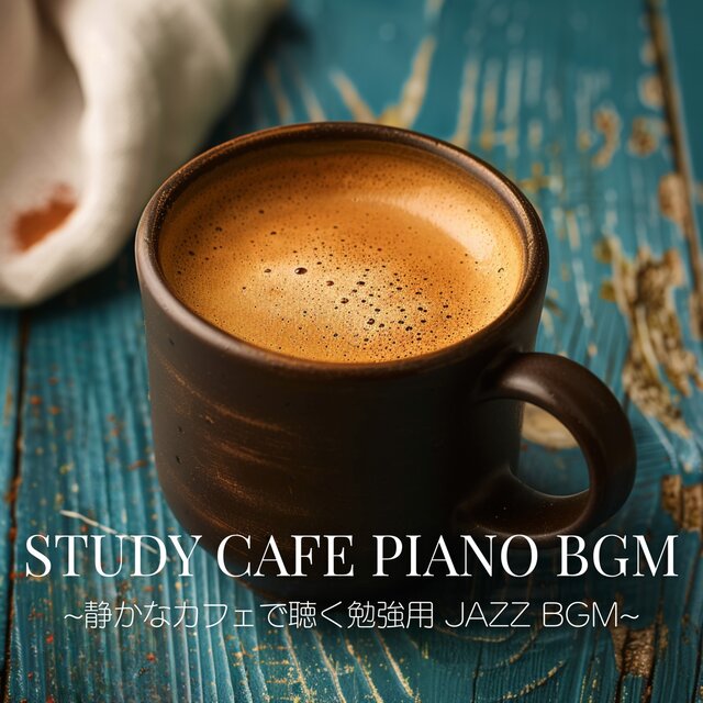 Study Cafe Piano BGM ~Quiet Jazz for Focused Study~