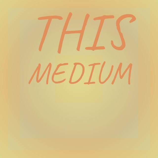 This Medium