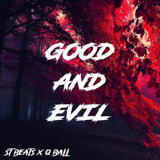 Good And Evil -136Bpm (feat. Q Ball)