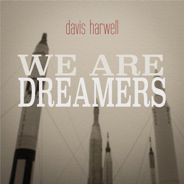 We Are Dreamers