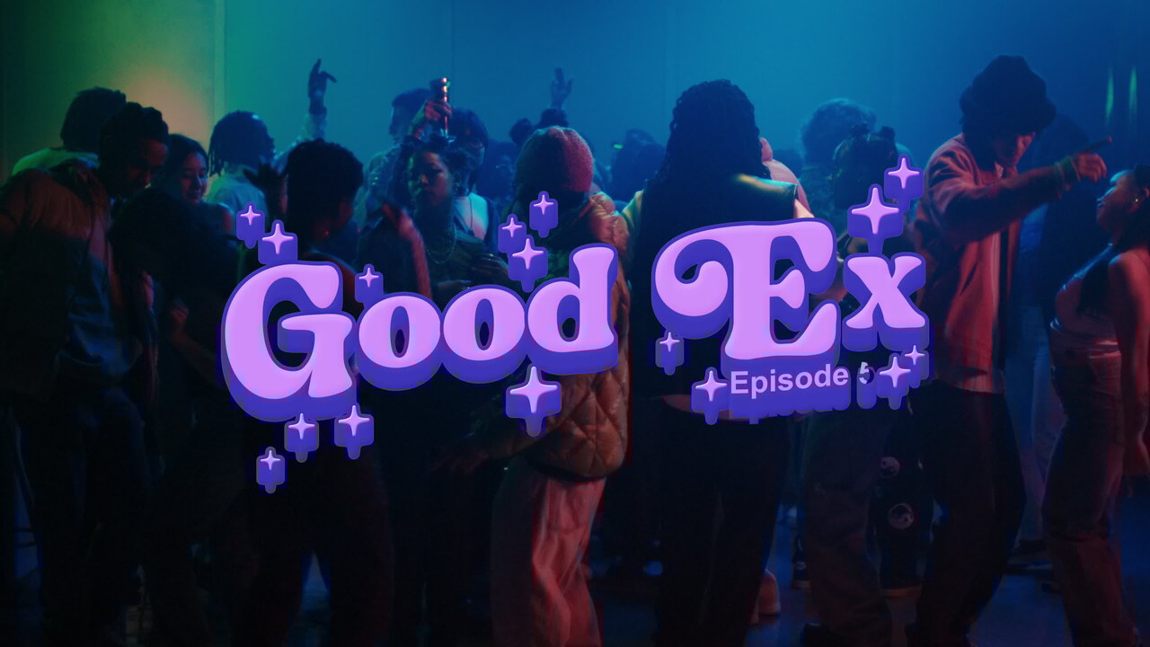 Good Ex (Official Music Video) [Episode 5]