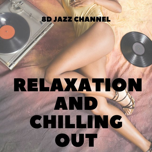 Jazz Music for Relaxation and Chilling Out