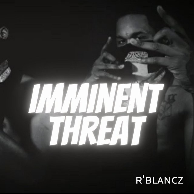 Imminent Threat