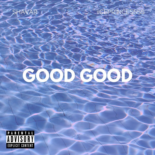 Good Good (feat. Iiceprincessss)