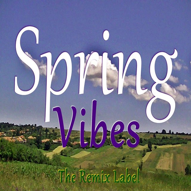Spring Vibes (Inspirational Ambient Chillout Music on The Remix Label)