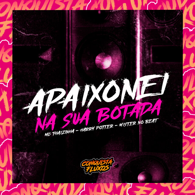 Apaixonei na Sua Botada