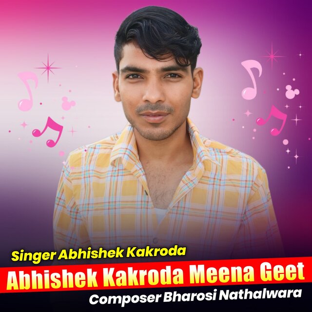 Abhishek Kakroda Meena Geet