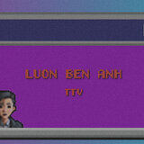 Luon Ben Anh