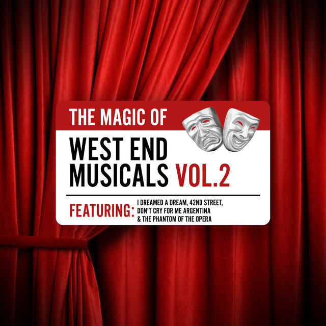 The Magic of West End Musicals Vol.2