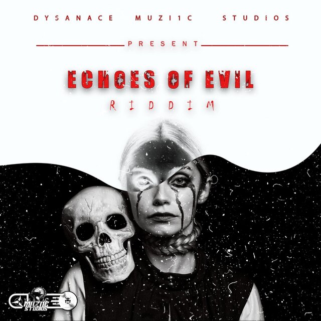 Dysanace - Echoes of Evil Riddim