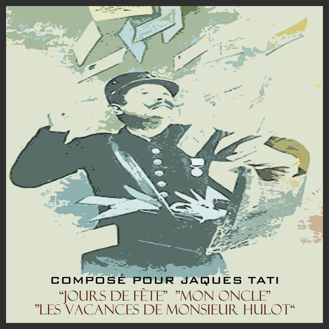 Composé pour Jaques Tati