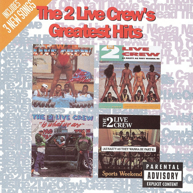 Cover art for album Greatest Hits by 2 LIVE CREW