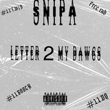 Letter 2 My Dawgs