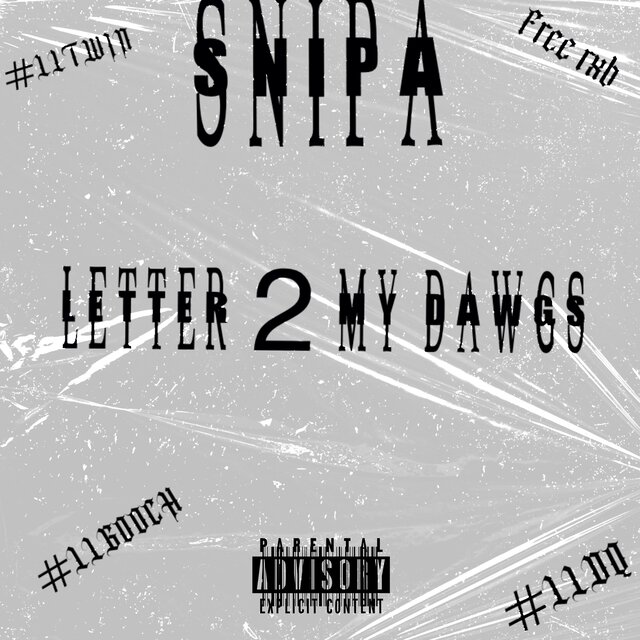 Letter 2 My Dawgs