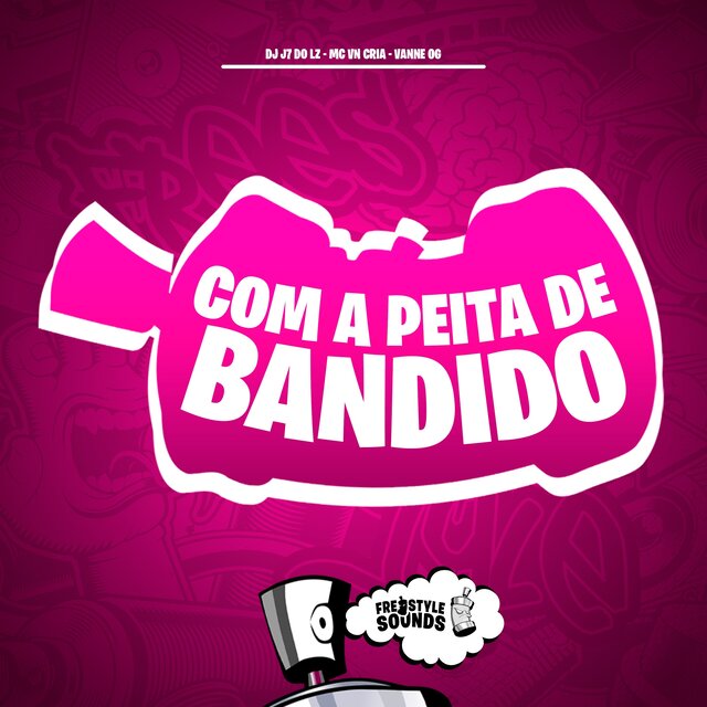 Com A Peita De Bandido