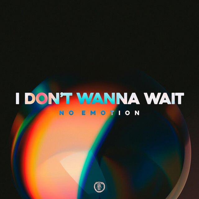 I Don't Wanna Wait (Techno Version)