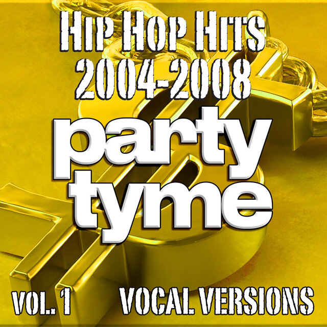 Hip Hop Hits 2004-2008, Vol. 1 (Vocal)