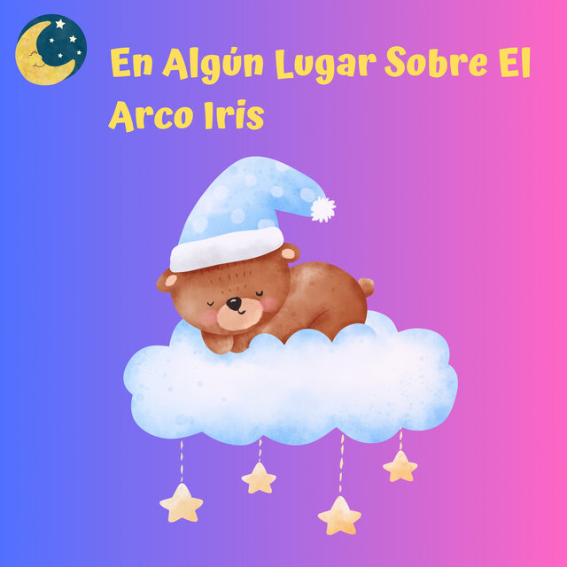 En Algún Lugar Sobre El Arco Iris